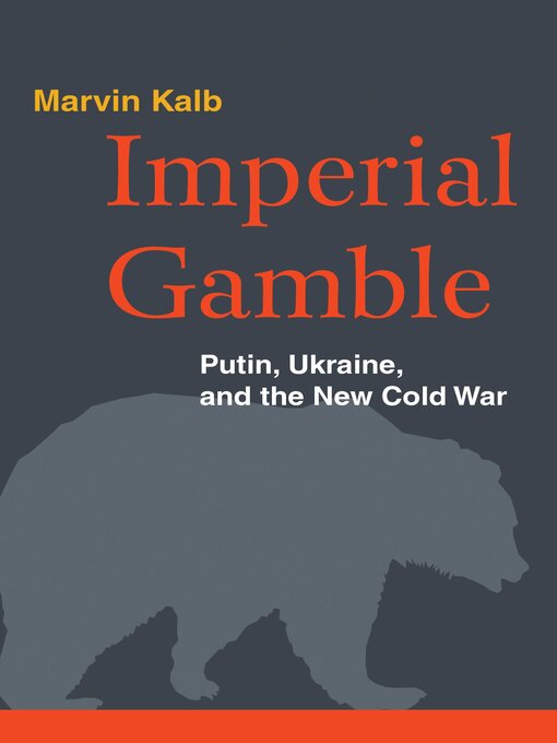 Title details for Imperial Gamble by Marvin Kalb - Wait list